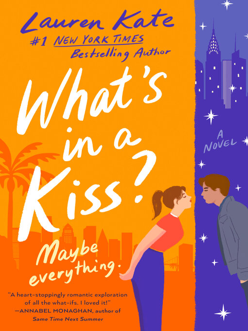 Title details for What's in a Kiss? by Lauren Kate - Wait list